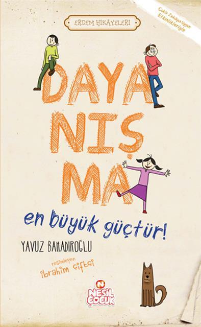 dayanisma-en-buyuk-guctur-erdem-hikayeleri-nesil-cocuk