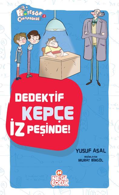 profesor-corap-sokugu-dedektif-kepce-iz-pesinde-nesil-cocuk