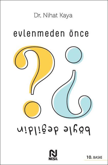 evlenmeden-once-boyle-degildin-nesil