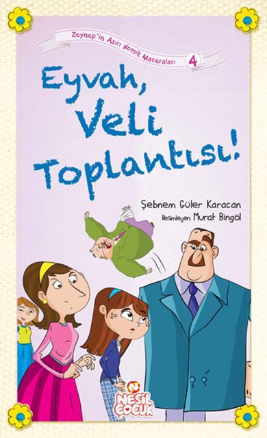 eyvah-veli-toplantisi-zeynep-serisi-1-nesil-cocuk