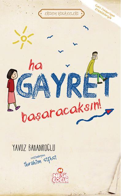 erdem-hikayeleri-ha-gayret-basaracaksin