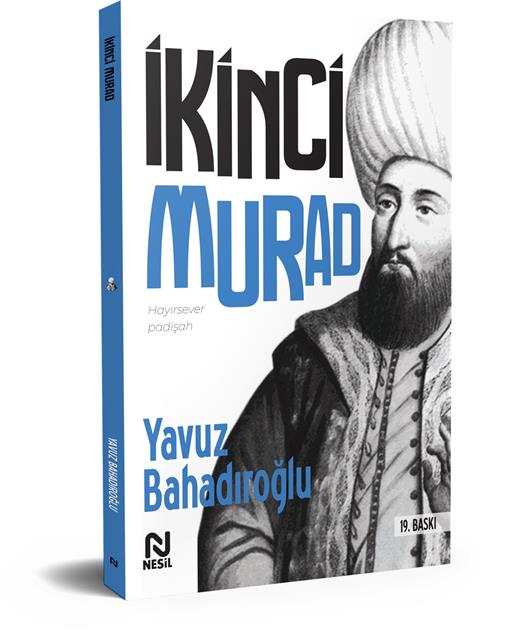 ikinci-murad-hayirsever-padisah-nesil
