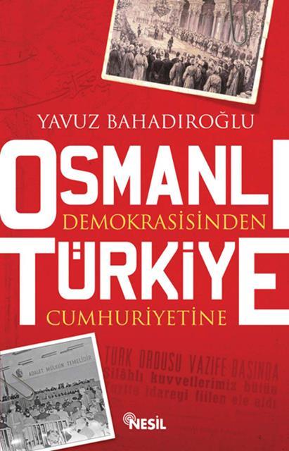 osmanli-demokrasisinden-turkiye-cumhuriyetine-nesil
