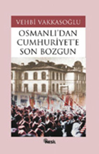 osmanlidan-cumhuriyete-son-bozgun-nesil