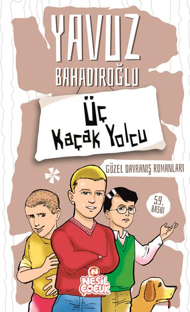 guzel-davranis-romanlari_uc-kacak-yolcu-nesil-cocuk