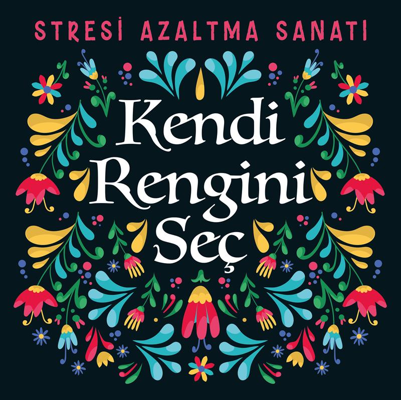 stresi-azaltma-sanati-kendi-rengini-sec-nesil