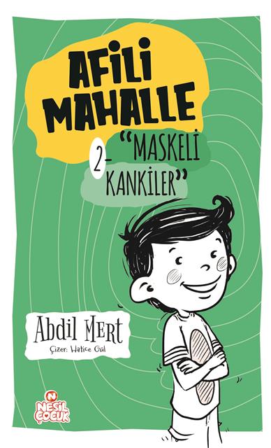 afili-mahalle-2_maskeli-kankiler-nesil-cocuk