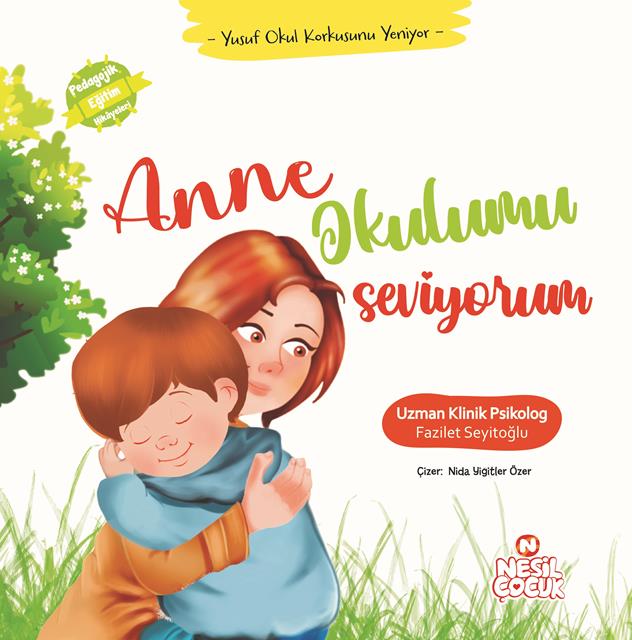 anne-okulumu-seviyorum-nesil-cocuk