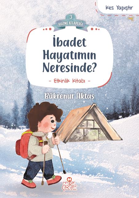 ibadet-hayatimin-neresinde-nesil-cocuk