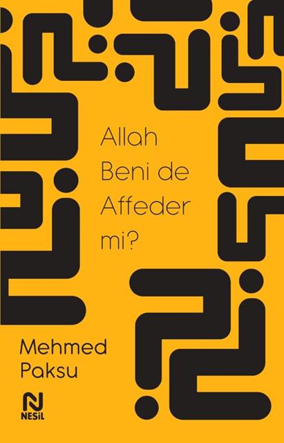 allah-beni-de-affeder-mi-nesil