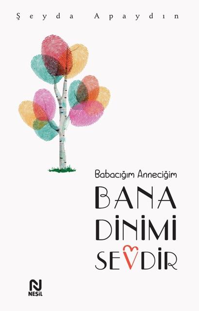 babacigim-annecigim-bana-dinimi-sevdir-nesil