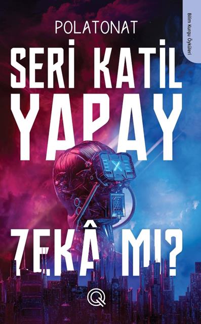 seri-katil-yapay-zeka-mi-q-yayinlari