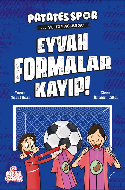 eyvah-formalar-kayip-patatesspor_ve-top-aglarda-nesil-cocuk