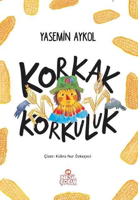 korkak-korkuluk-nesil-cocuk